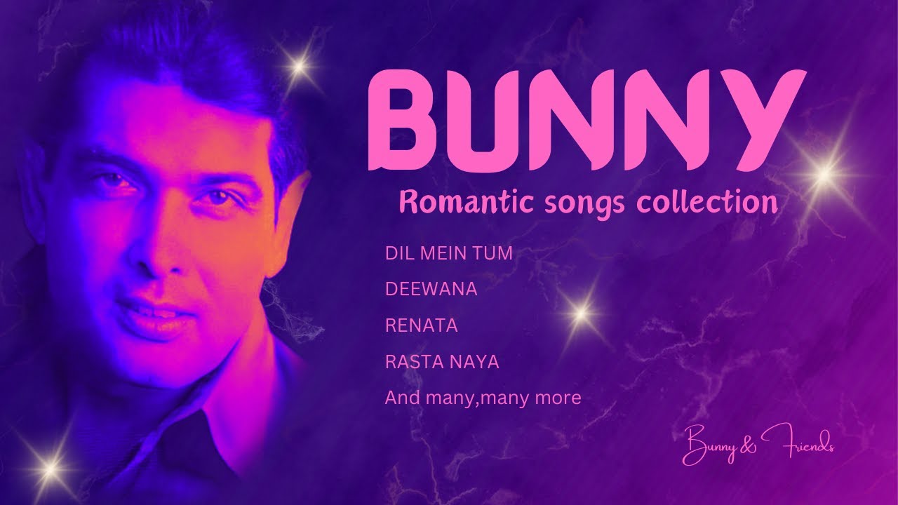 BUNNY Romantic songs collection