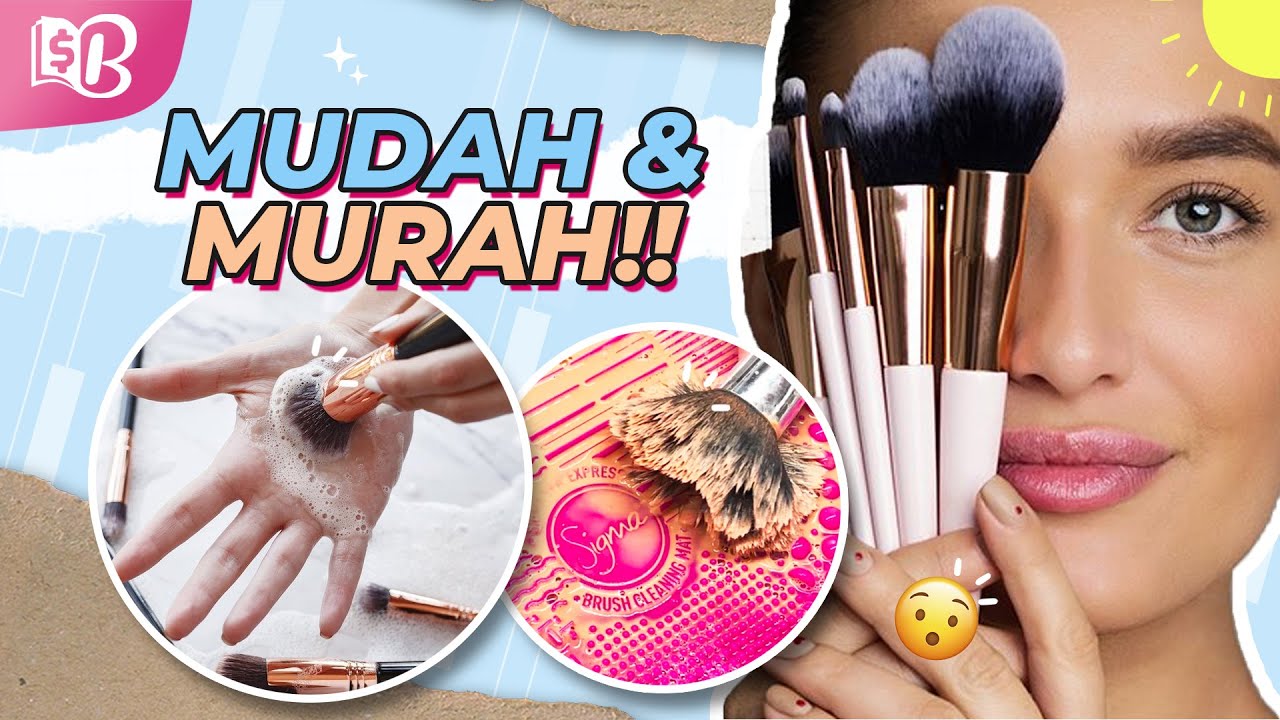 Gampang Banget! Begini Cara Membersihkan Brush Di Rumah!