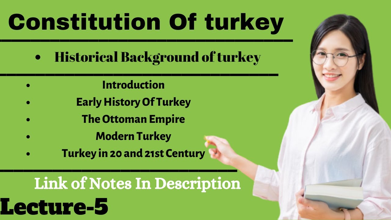 Historical Background Of Turkey| Constitution of Turkey | @ayeshayibrahim @LisalsLaw​