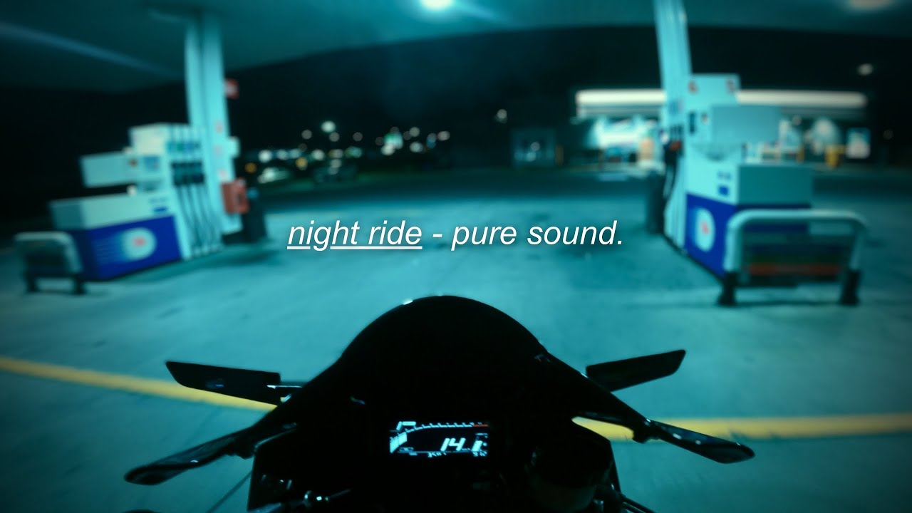 night ride - pure sound [yamaha r7]