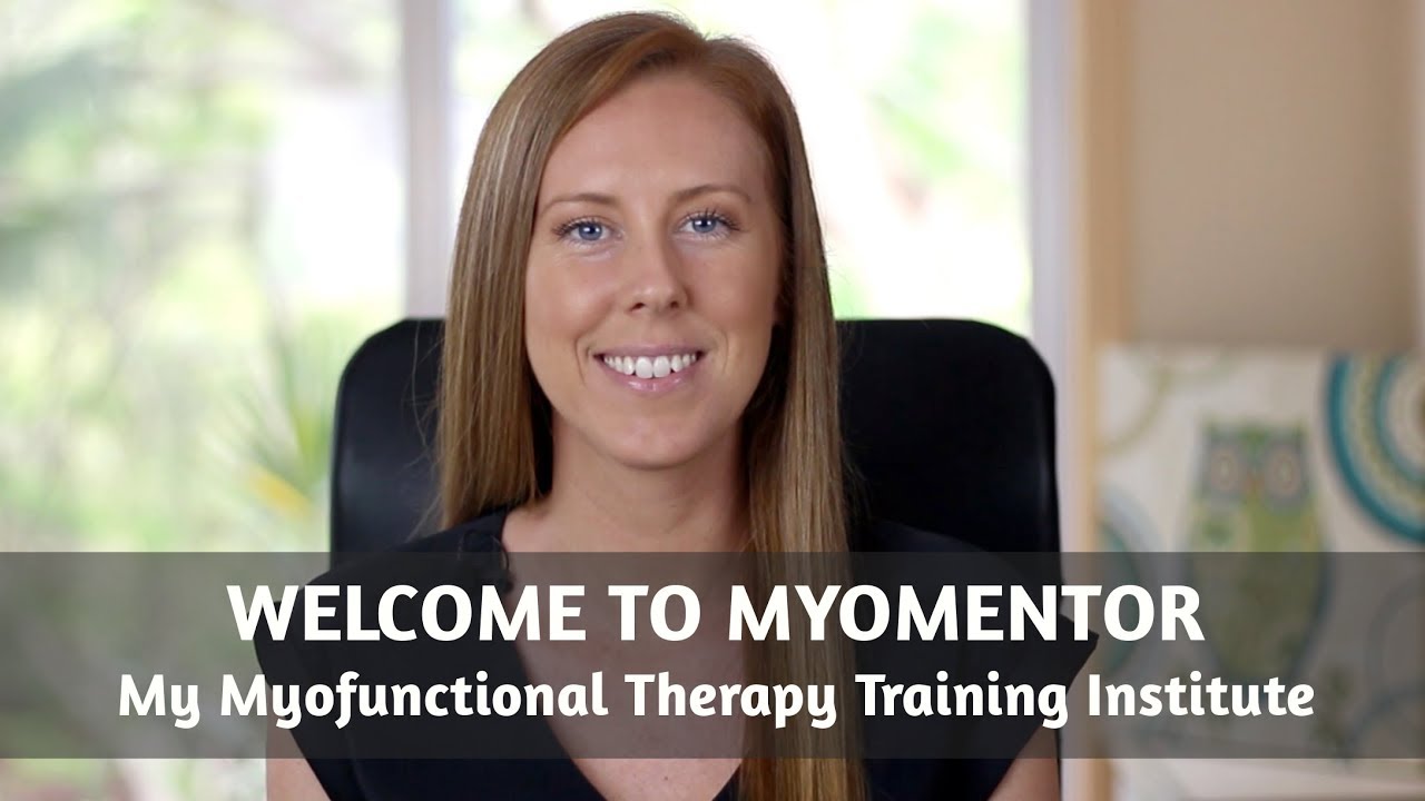 Are You A Hygienist? Welcome To MyoMentor - My Myofunctional Therapy Training Institute