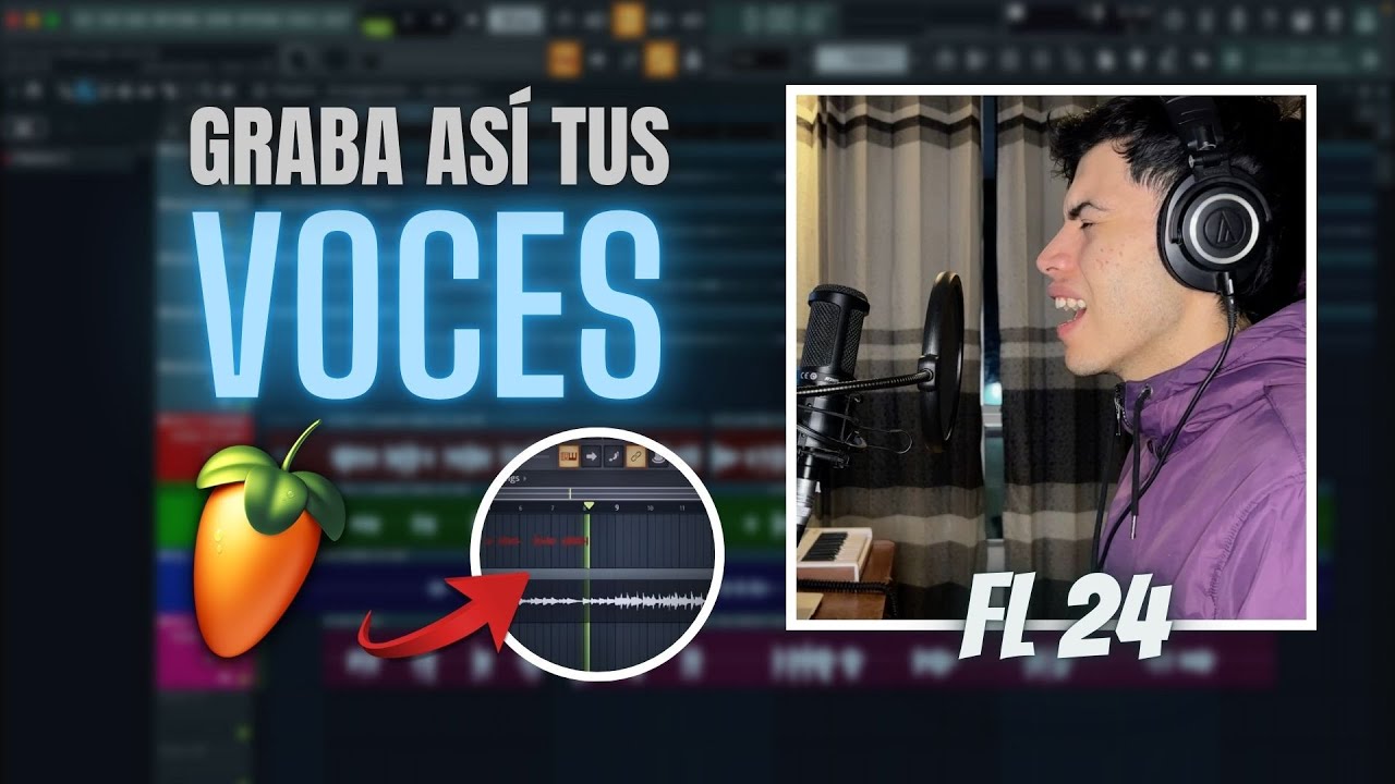 👉 Así debes GRABAR VOCES en el NUEVO FL STUDIO 24