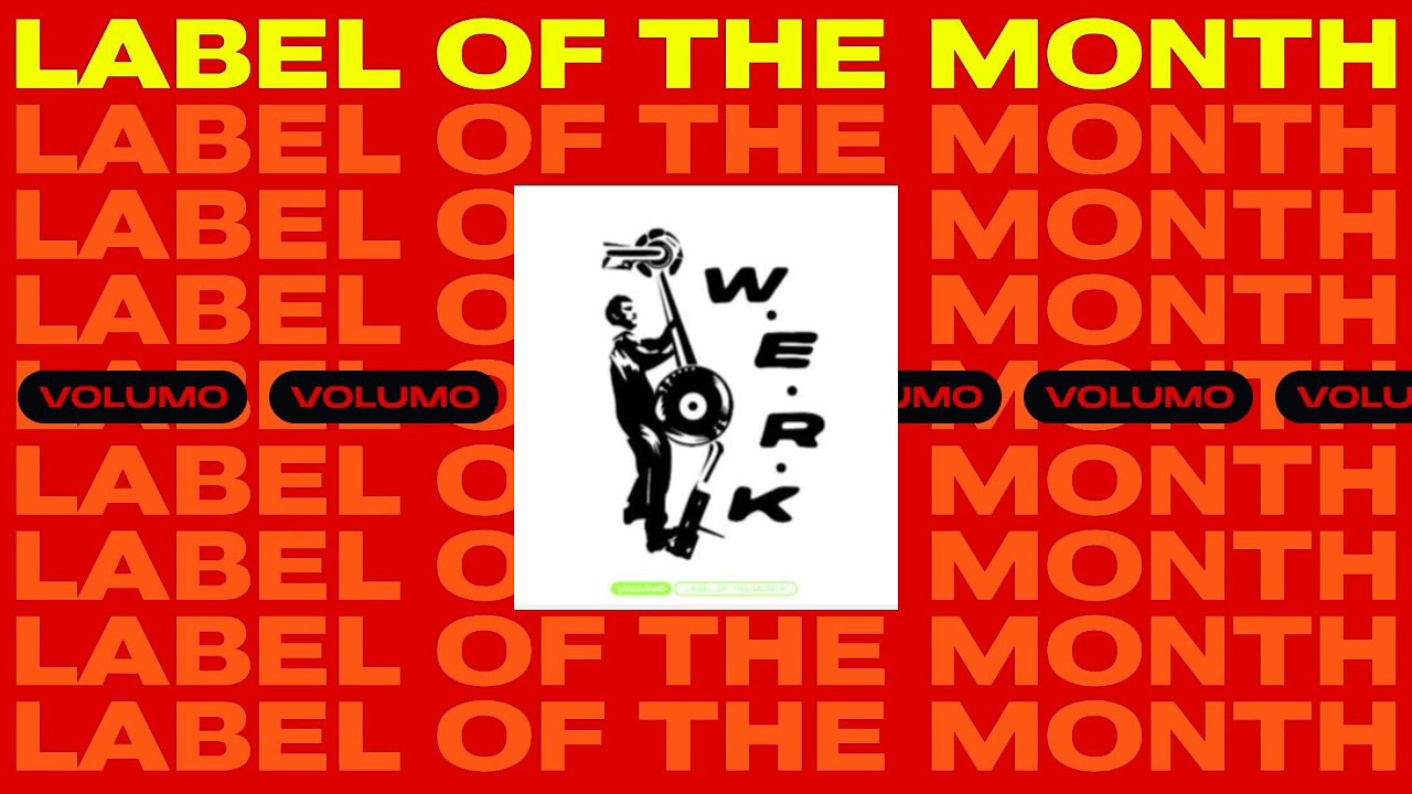 WERK Records - Label of the Month on Volumo | August 2025