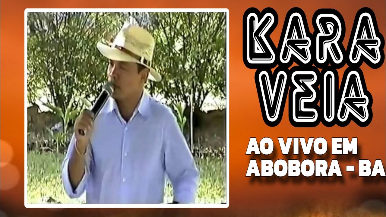 Kara Véia - Em Abóbora - BA 2003