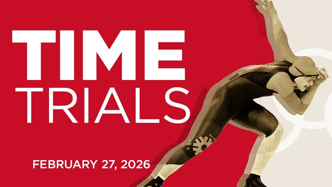 Time Trials February 27, 2026