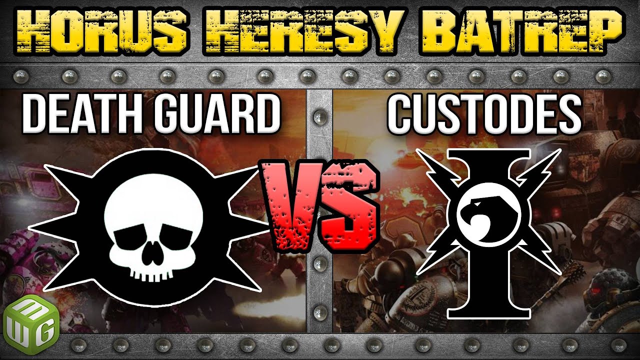 Death Guard vs Custodes Horus Heresy 2.0 Battle Report Ep 134