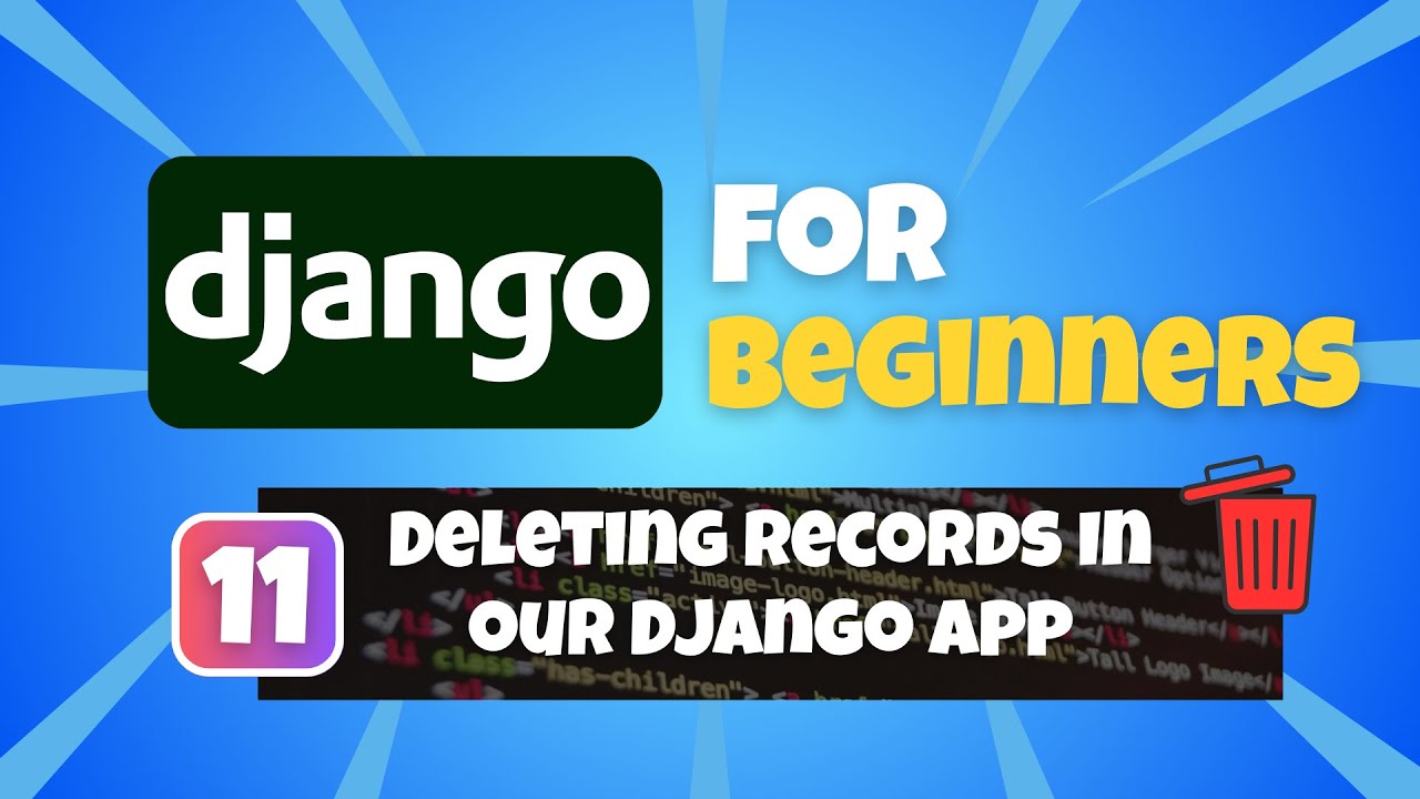 Python Django Tutorial for Beginners #11: Deleting Records in our Database