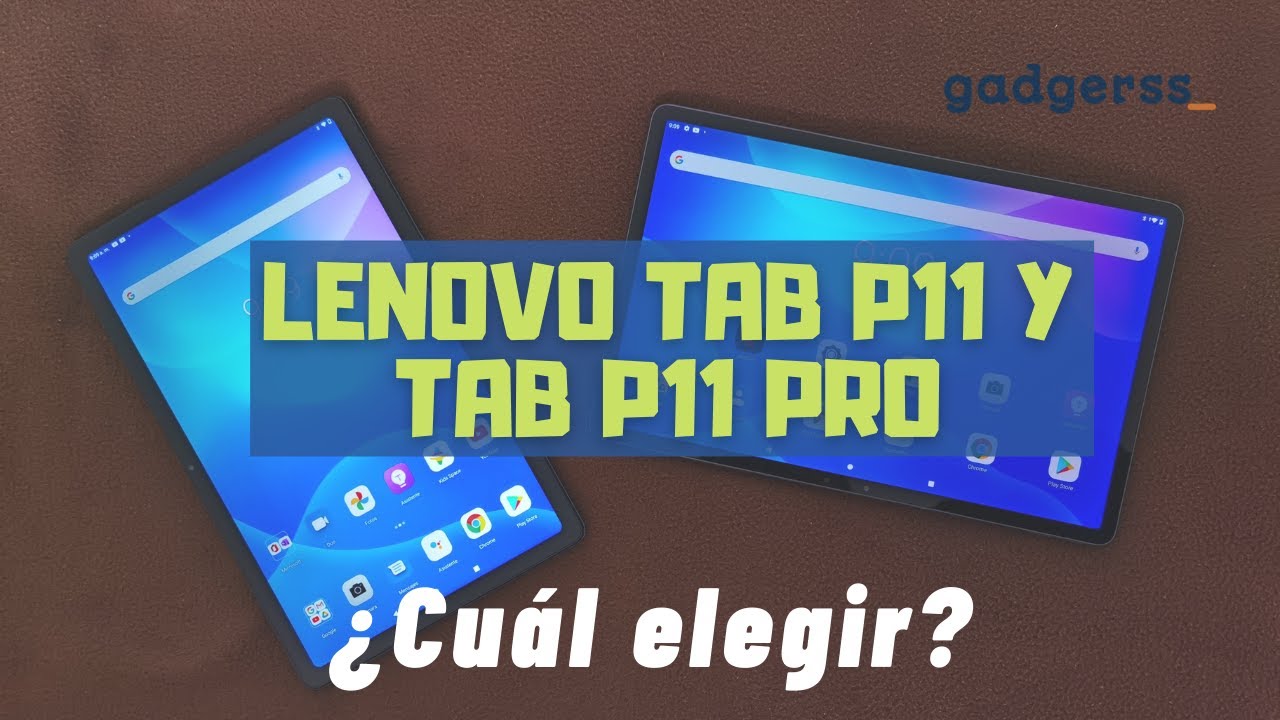 Reseña: Lenovo Tab P11 y Tab P11 Pro ¿Qué Tablet elegir?