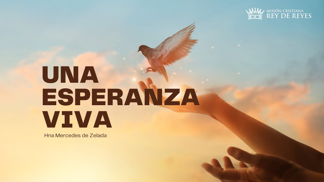 UNA ESPERANZA VIVA
