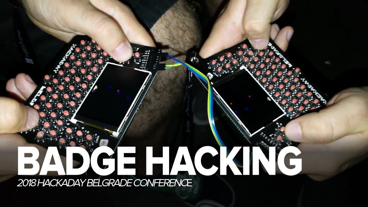 Badge Hacking Ceremonies: 2018 Hackaday Belgrade