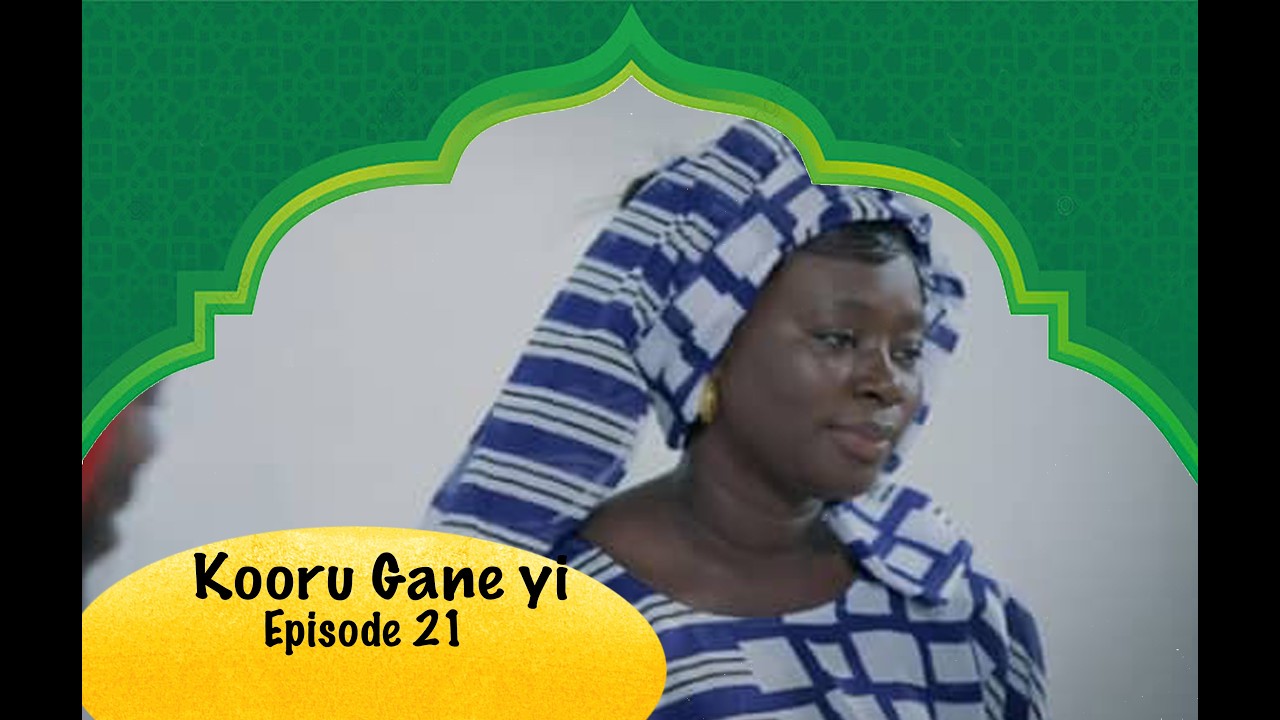 KOROU GANE YI NIANKOU AK MADOUMBE EPISODE 21
