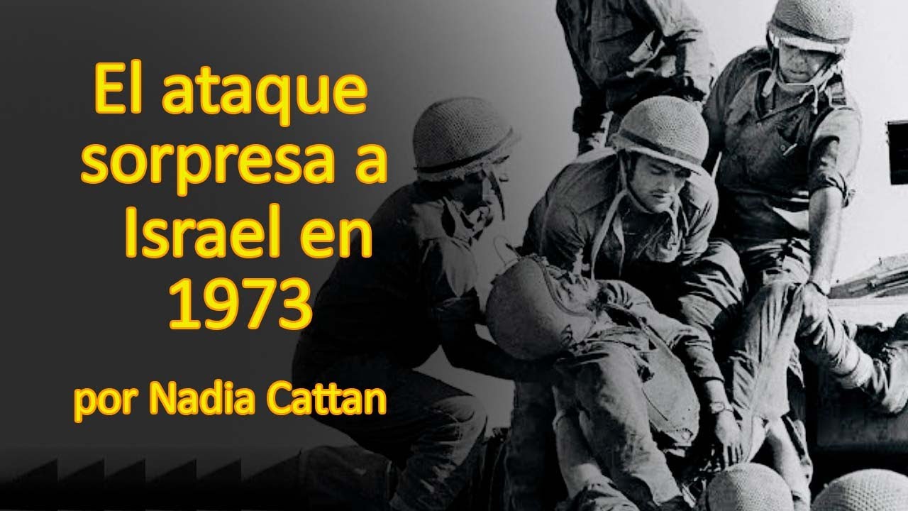 BOMBAS EN YOM KIPUR EN 1973,  POR NADIA CATTAN