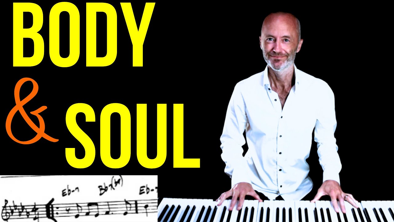 Body and Soul Jazz Piano Lesson – Play It Your Way 🎹✨