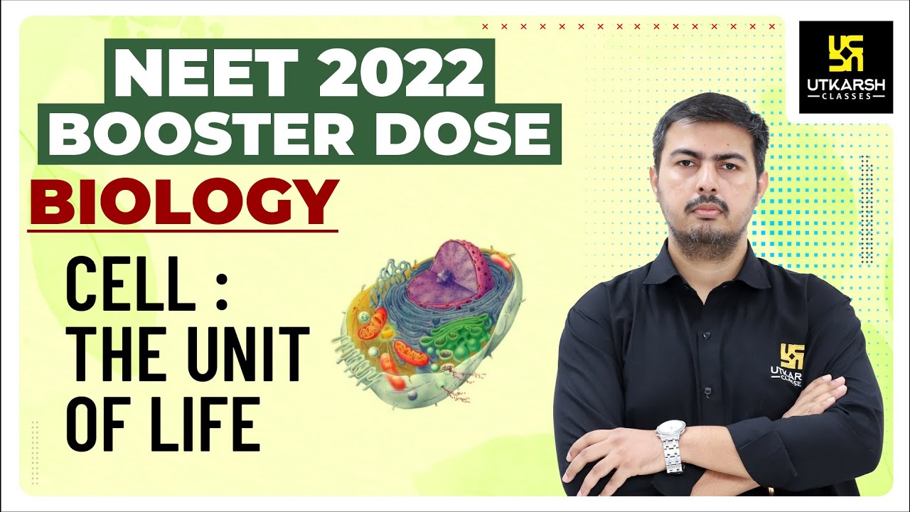 NEET Booster Dose | Cell: The Unit of Life | NEET 2022 | Biology By Rajeev Sir