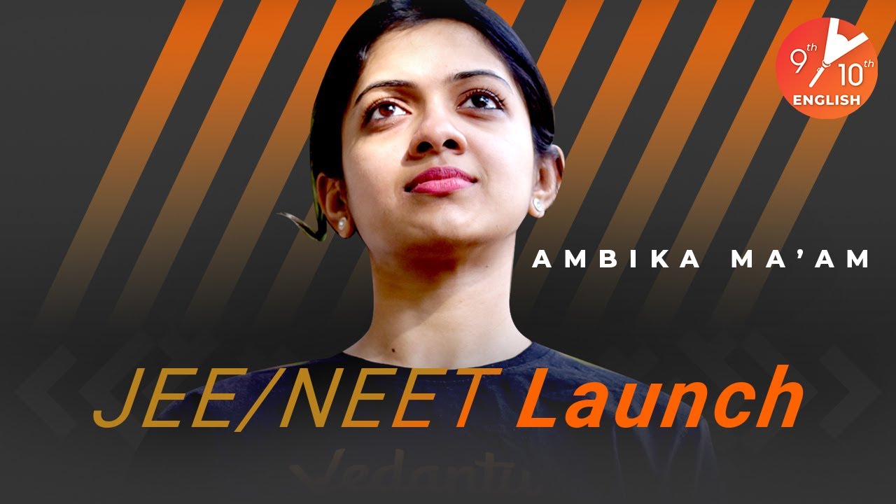 Channel Launch: V JEE Enthuse & NEET Elite ✨ | Ambika Ma'am | Vedantu 9th & 10th English