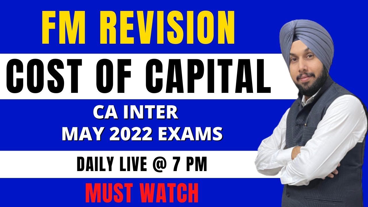 FM Revision Cost Of Capital Revision ICAI Study Material CA Inter CMA Inter May 2022 Exams