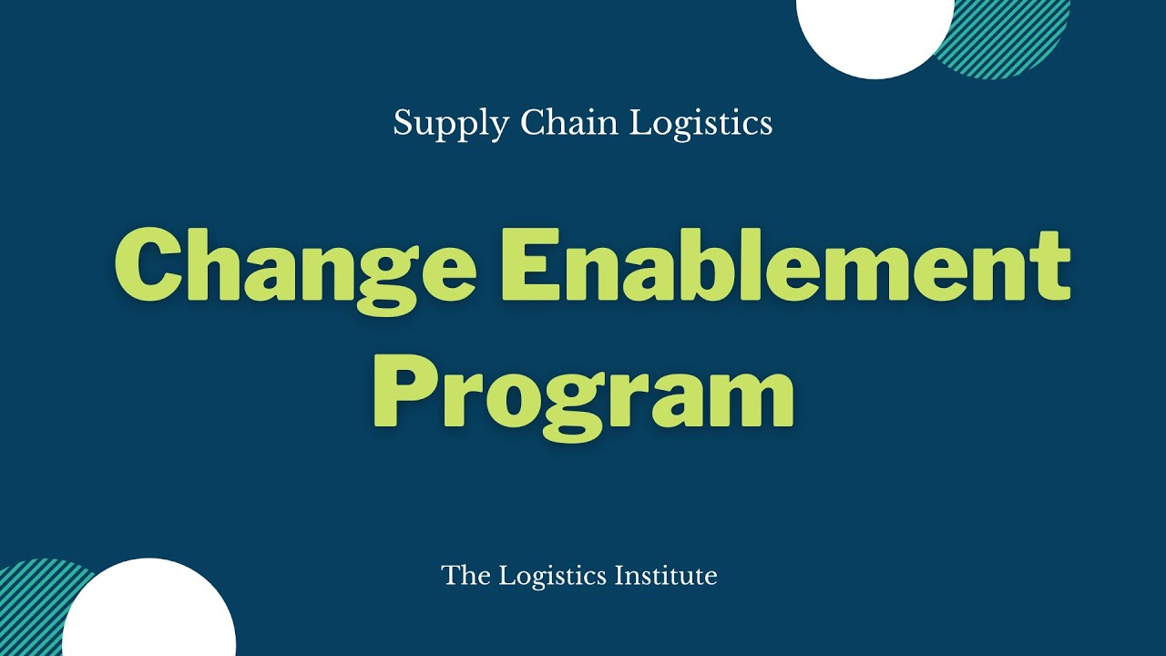 The Change Enablement Program