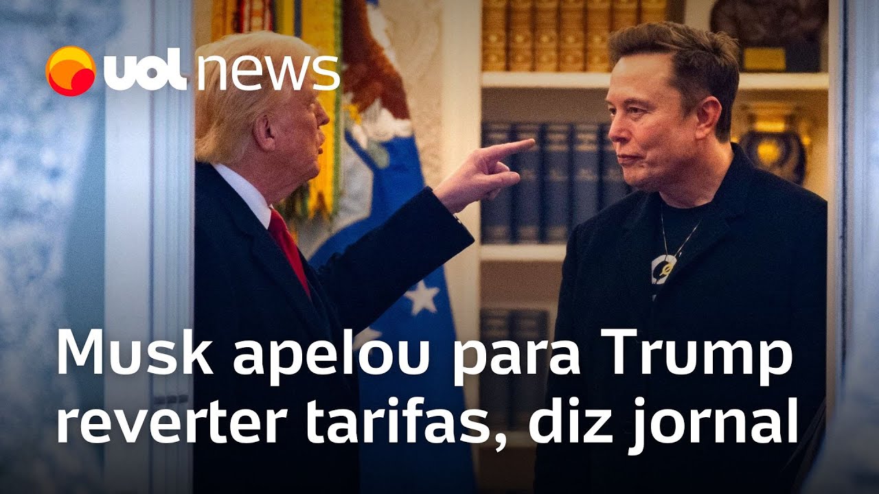 Musk apela para Trump reverter tarifas, mas não convence presidente dos EUA, diz jornal