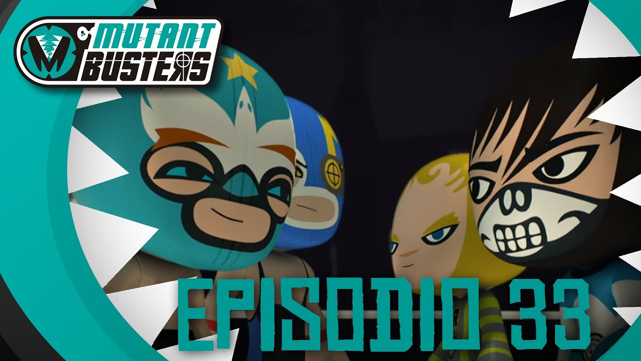 MUTANT BUSTERS / EPISODIO 33: Aplasta y machaca