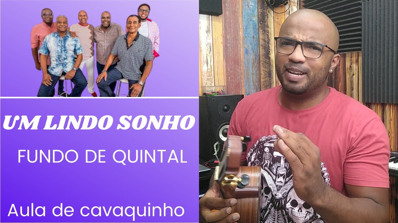 UMA DAS MÚSICAS MAIS BONITAS DO FUNDO DE QUINTAL ( AULA DE CAVAQUINHO )