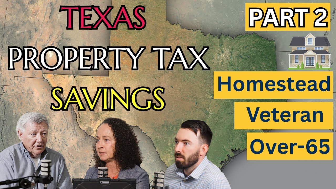 Texas Property Tax Tips with Monte Shaw: Homestead, Veteran & Over-65 Explained | Part 2