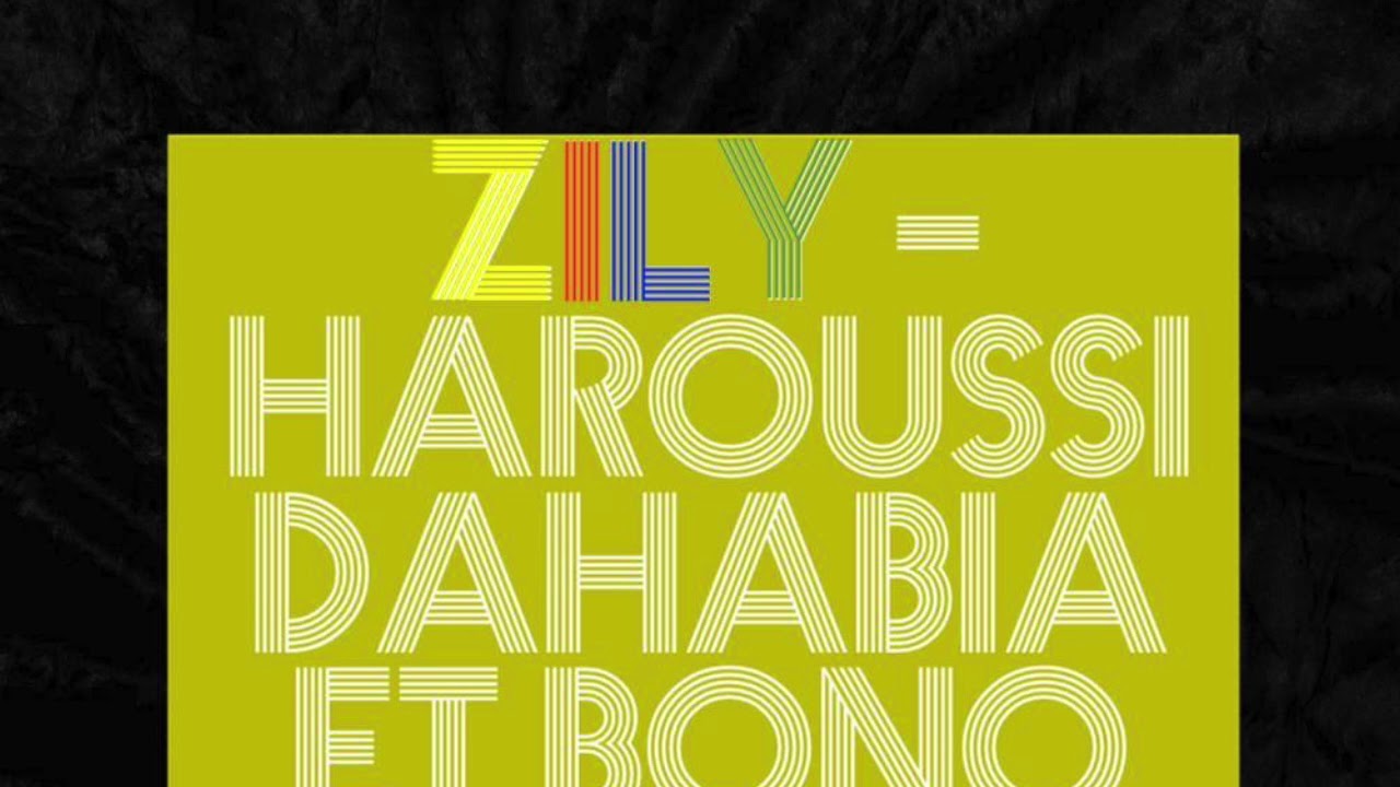 ZILY - Haroussi Dahabia ft Bono