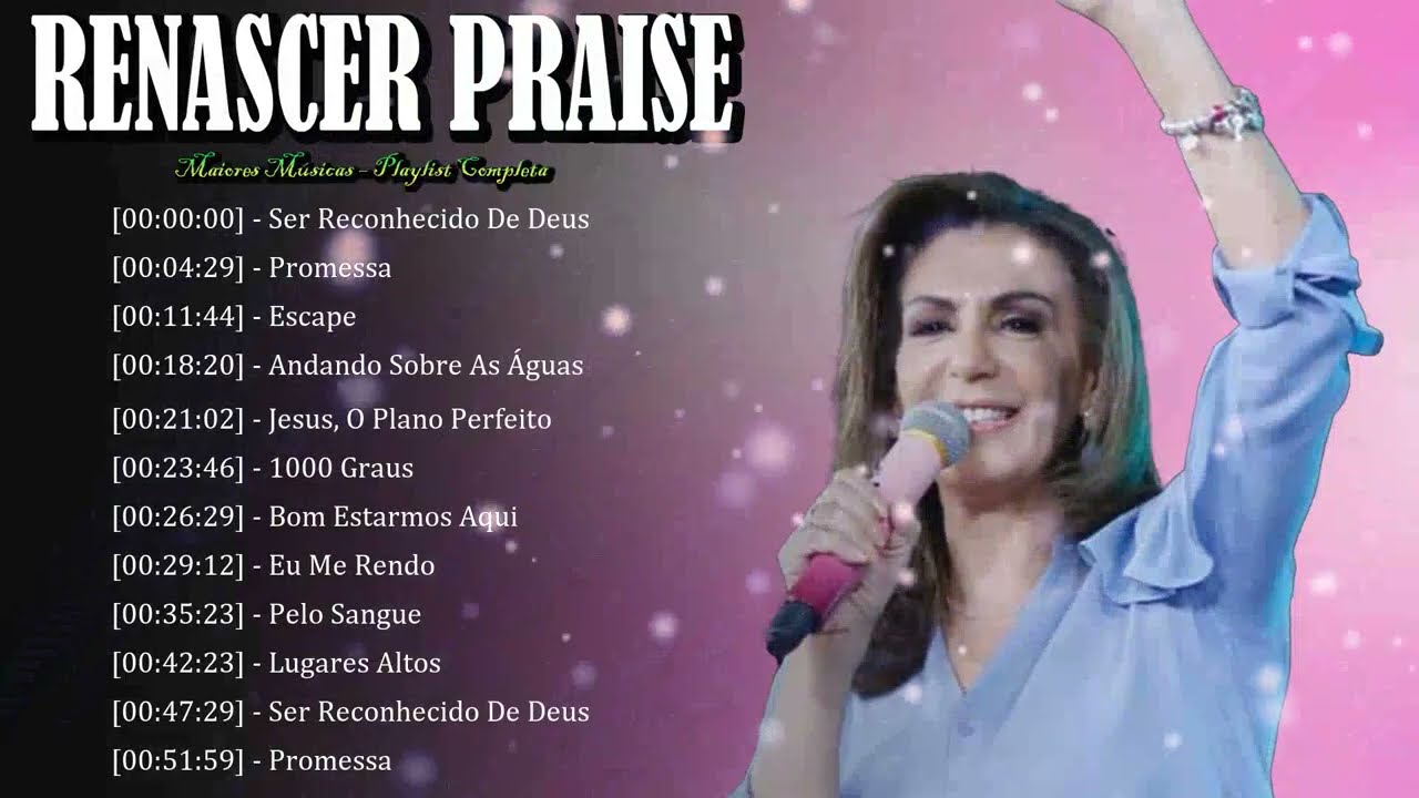 🔊 Renascer Praise – Louvores que exaltam Deus e despertam fé viva no coração 🔥