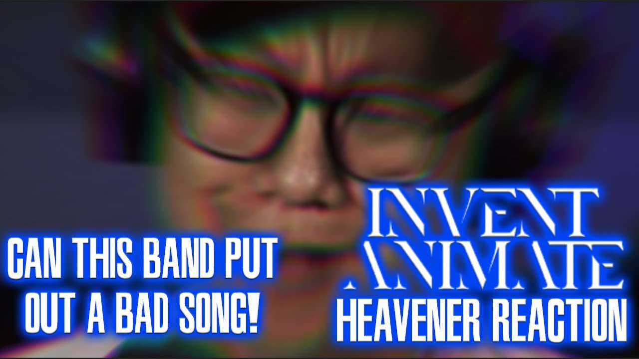 Invent Animate - Heavener - Reaction/Review!