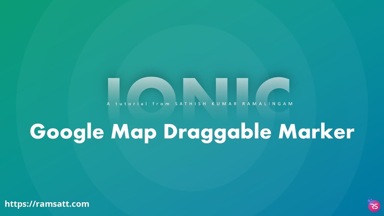 Ionic 5 Google Map Draggable Marker  | Source code Available
