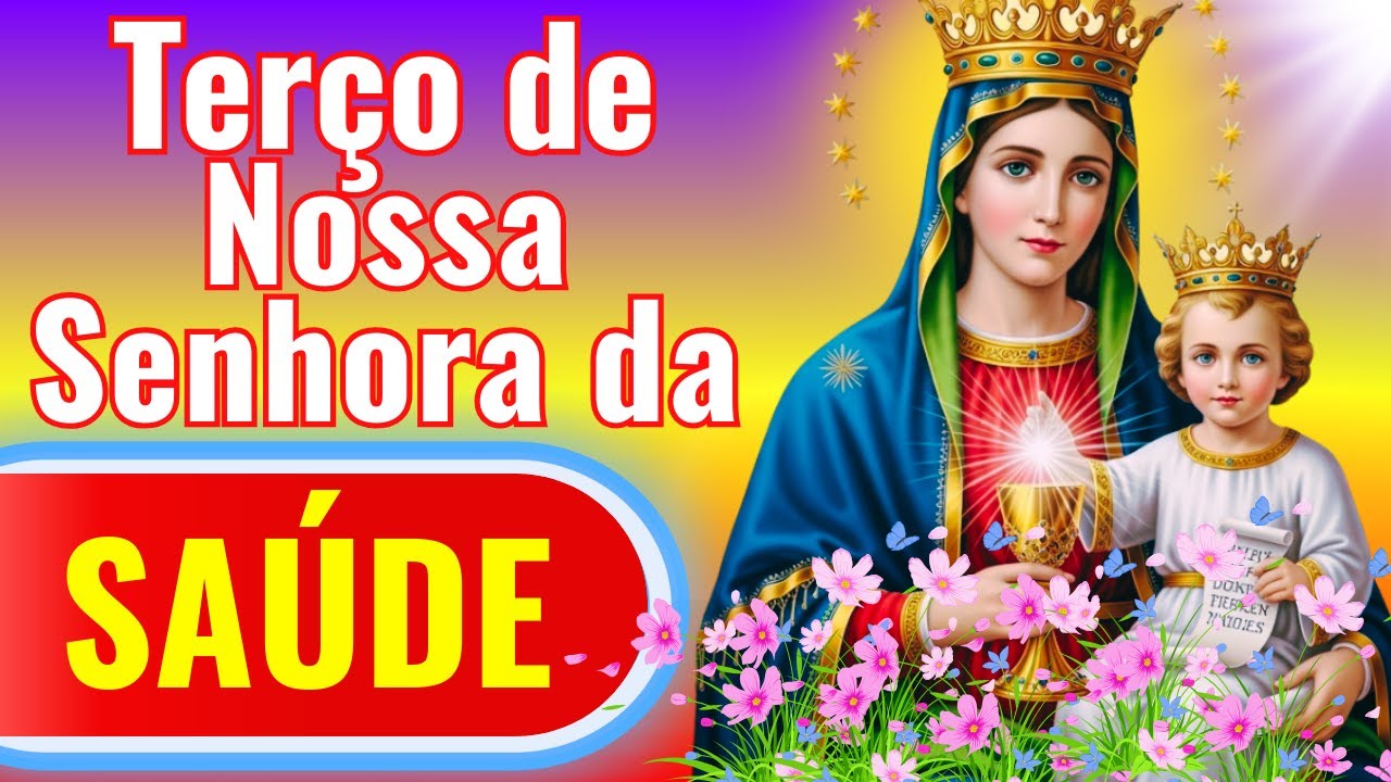 ♥️📿 TERÇO DE NOSSA SENHORA DA SAÚDE HOJE 📿🙏🏽