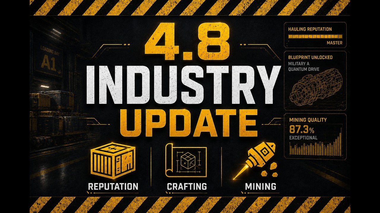 Star Citizen 4.8 Industry Update &ndash; Mining, Crafting & Hauling Changes