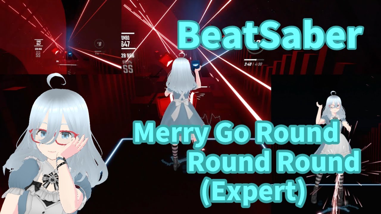 [BeatSaber]Merry Go Round Round Round(フルトラ)