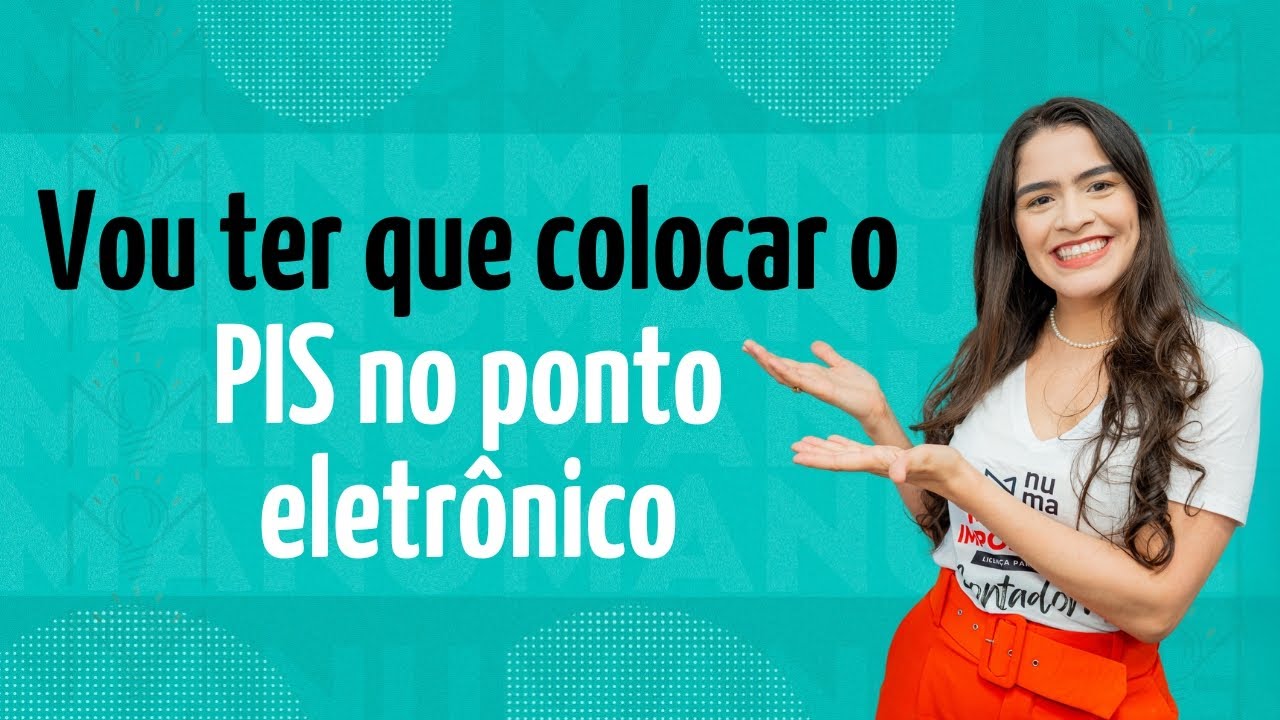Vou ter que colocar o PIS no ponto eletrônico
