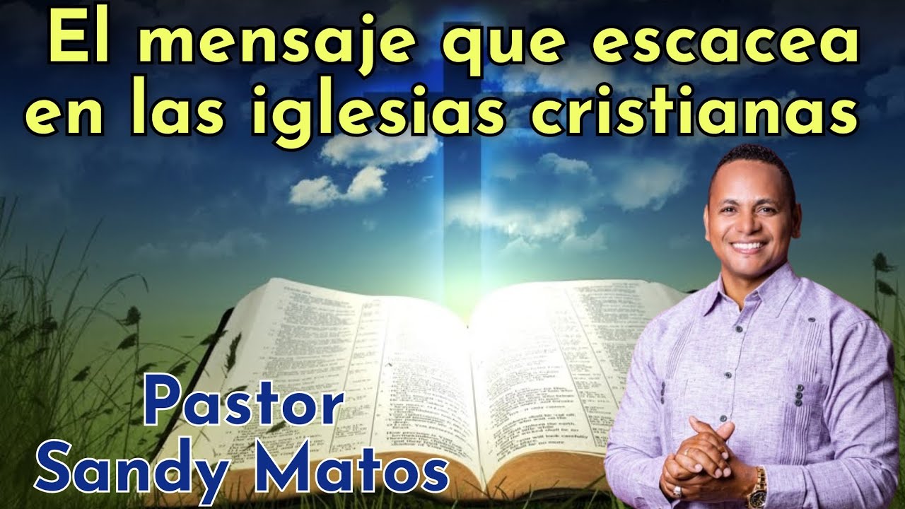 Lo que callan los líderes cristianos: Revelando la palabra de Dios. Pastor Sandy Matos. #vidaeterna 