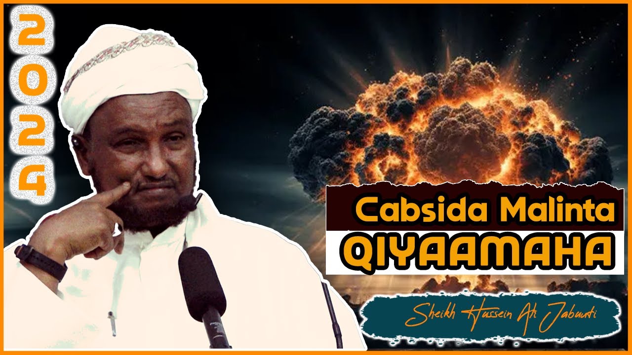 Sh Xuseen Cali Jabuuti ┇ Cabsida Maalinta Qiyaamaha. 2024