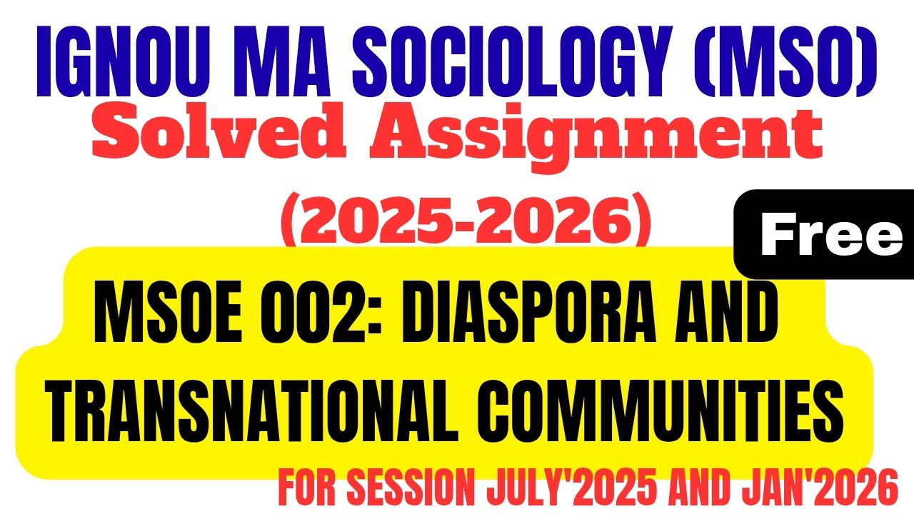 IGNOU MSOE 002 | Solved Assignment 2025-26 | Diaspora and Transnational Communities #msoe #ignou 