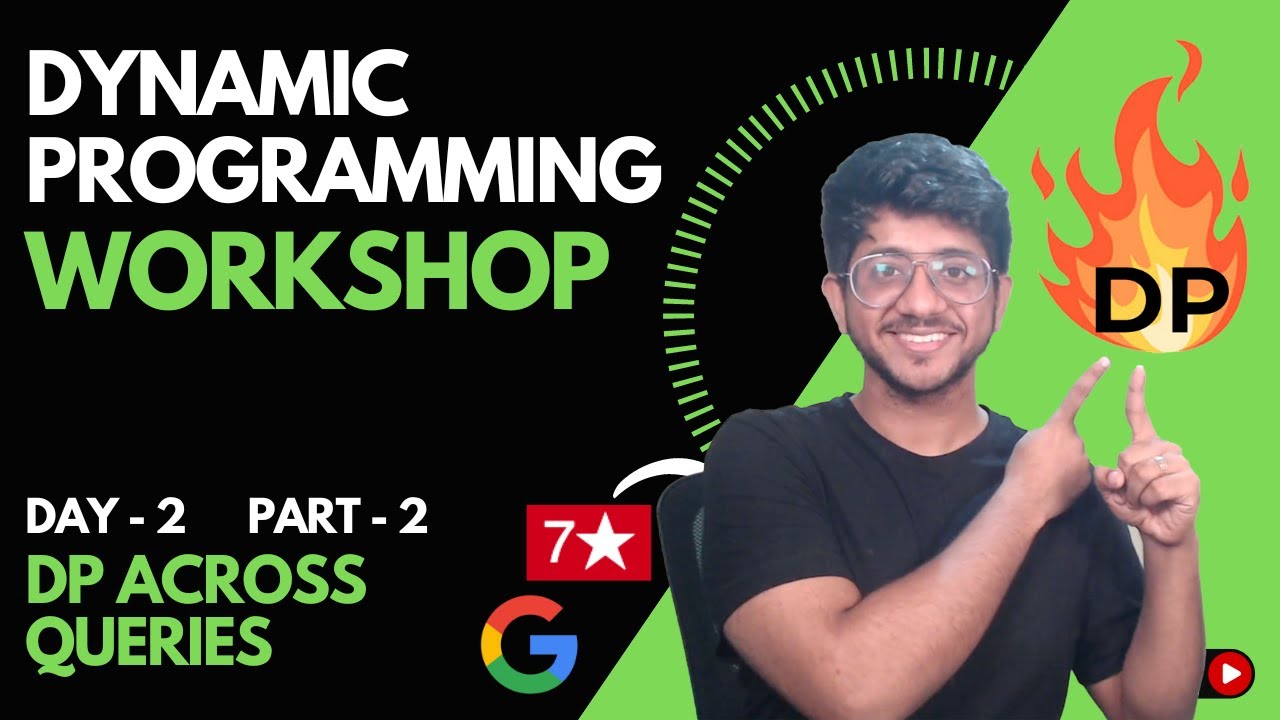 DP with caching across queries | Day 2 Part 2 | Dynamic Programming workshop | Vivek Gupta