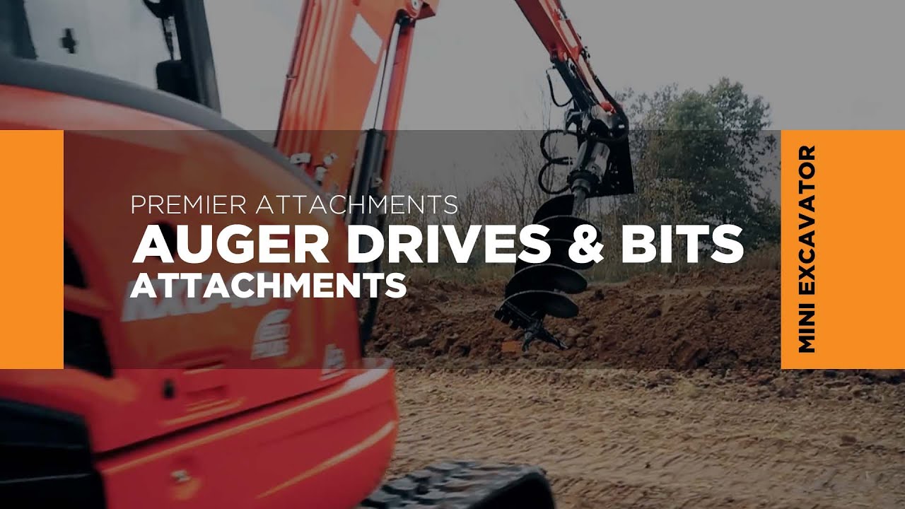 A Full Suite of Augers & Bits for Mini Excavators: Premier Attachments