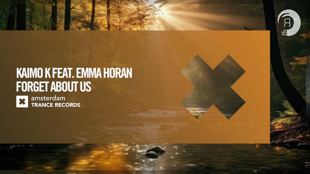 Kaimo K & Aluna Honor - Forget About Us [Amsterdam Trance] Extended