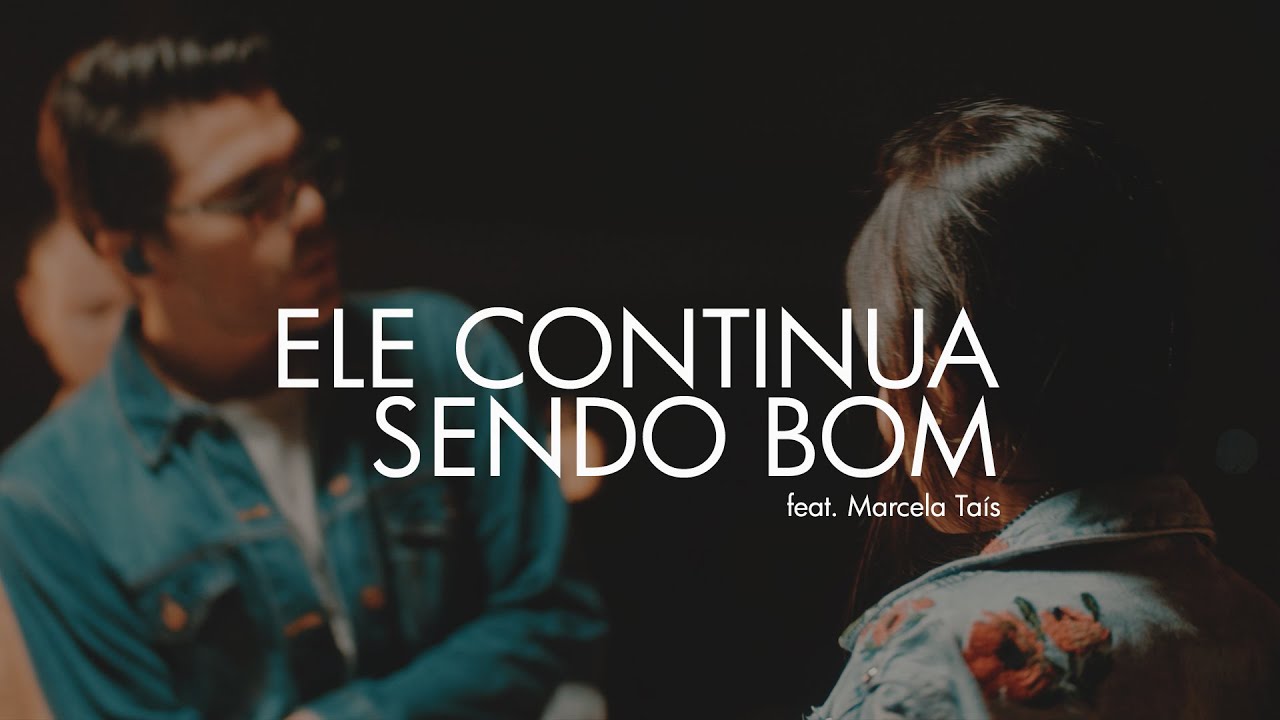 ELE CONTINUA SENDO BOM - Paulo C&eacute;sar Baruk ft. Marcela Ta&iacute;s