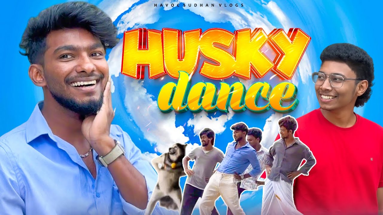 Husky fever naala oru vlog vanthuruku guys 😅