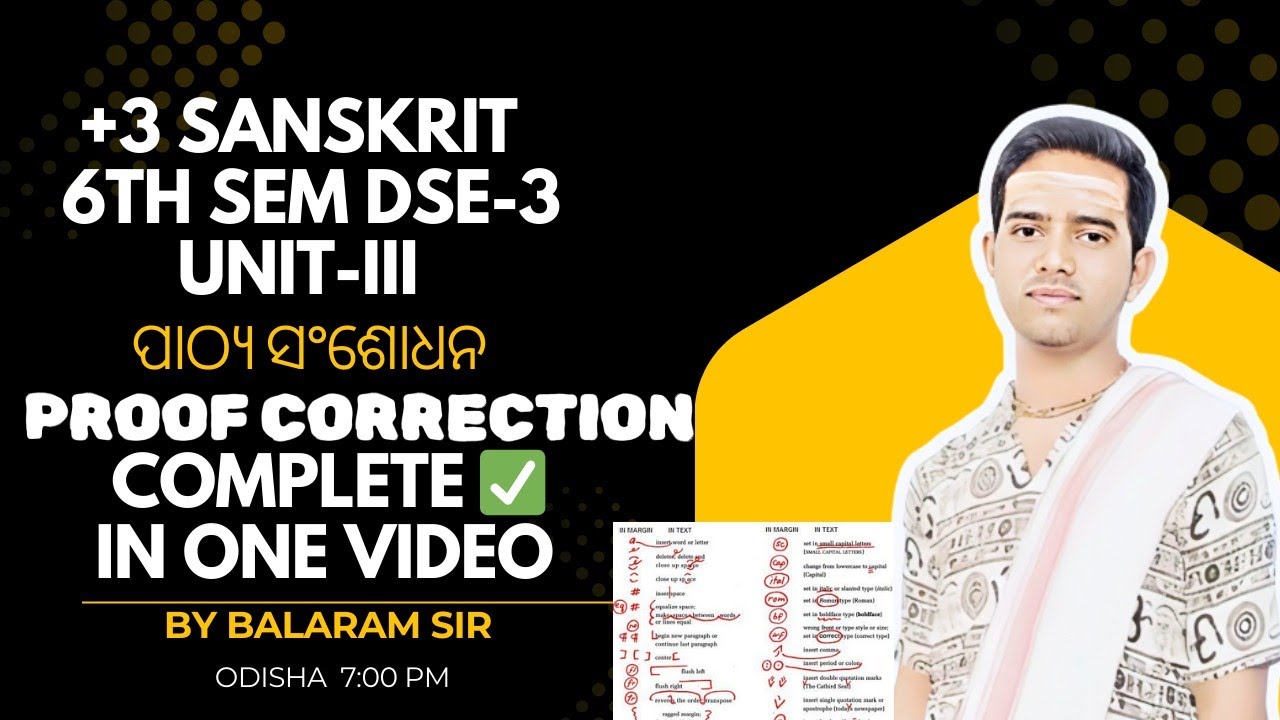 Sanskrit Proof Correction | +3 Sanskrit 6th Sem DSE - 3 । Explained in Odia