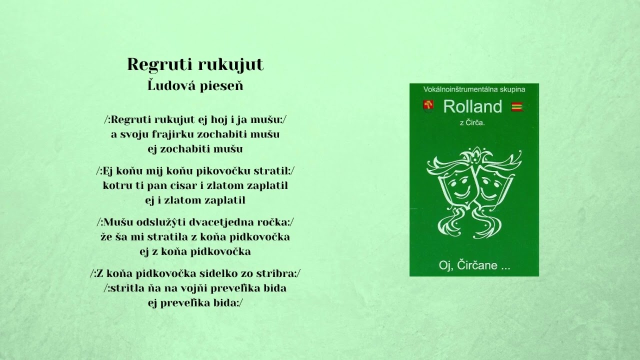 ROLLAND 1, Regruti rukujut i ja mušu iti, ľudová, Videorohaľ
