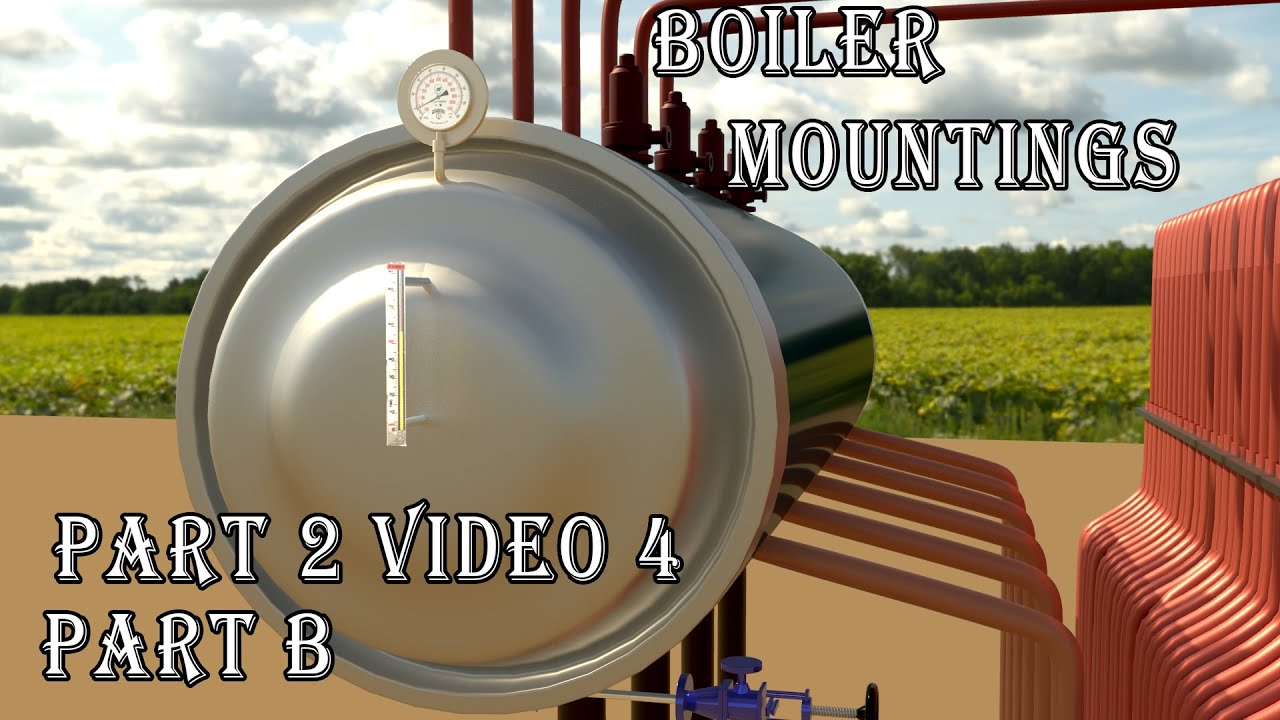 Boiler Mountings Part2 Video4 (Boiler Mountings Part B)#boilermountings #yt  #thermalpowerplant