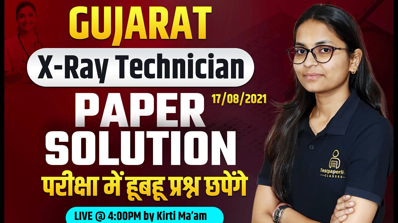 Gujarat X-Ray Technician Previous Year Question Paper Class | GSSSB X-Ray Technician Classe #276