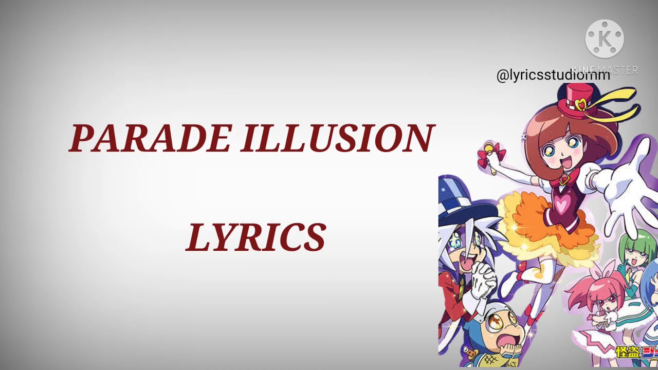PARADE ILLUSION LYRICS | KAITOU JOKER