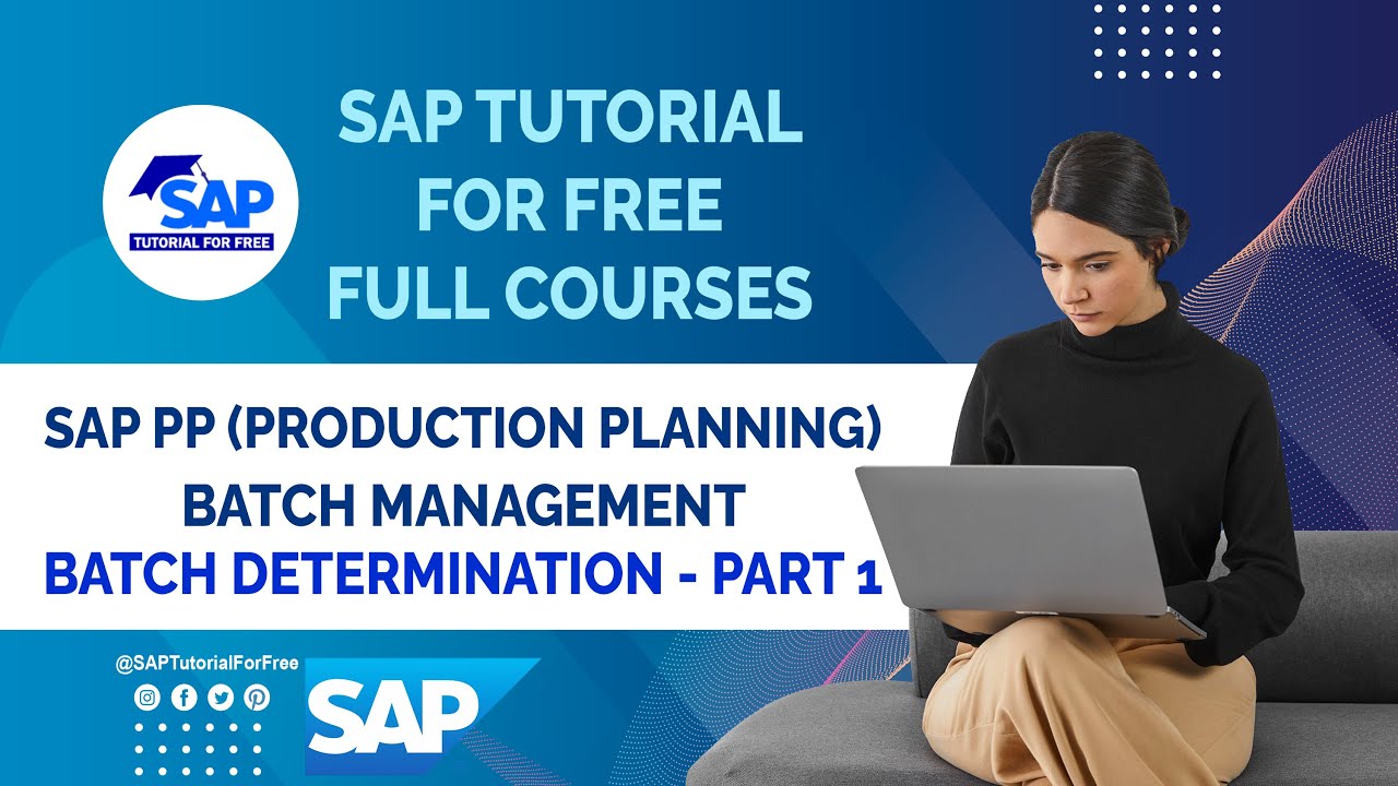 SAP Production Planning | SAP PP Batch Management | SAP PP Batch Determination Part-1 | SAP Tutorial