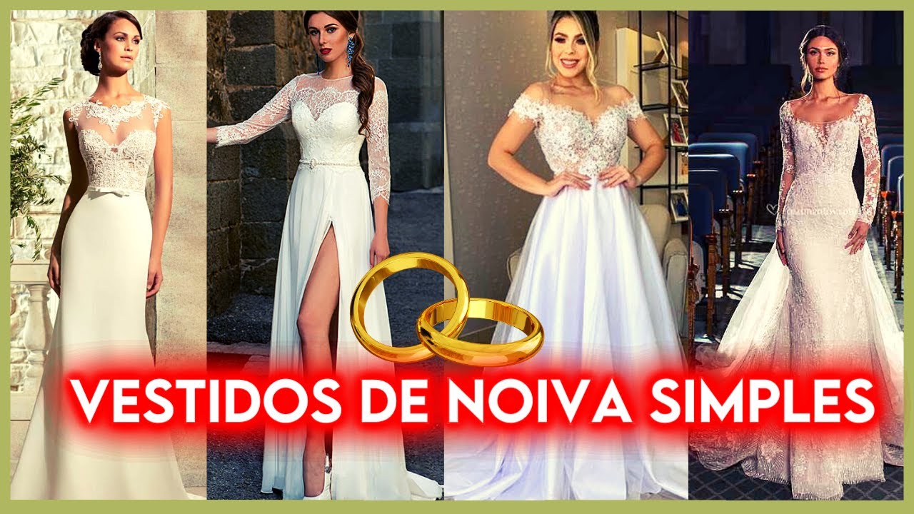 Vestidos de Noiva Simples e Discretos: 24 Fotos Inspiradoras para seu Casamento - vestido de noiva