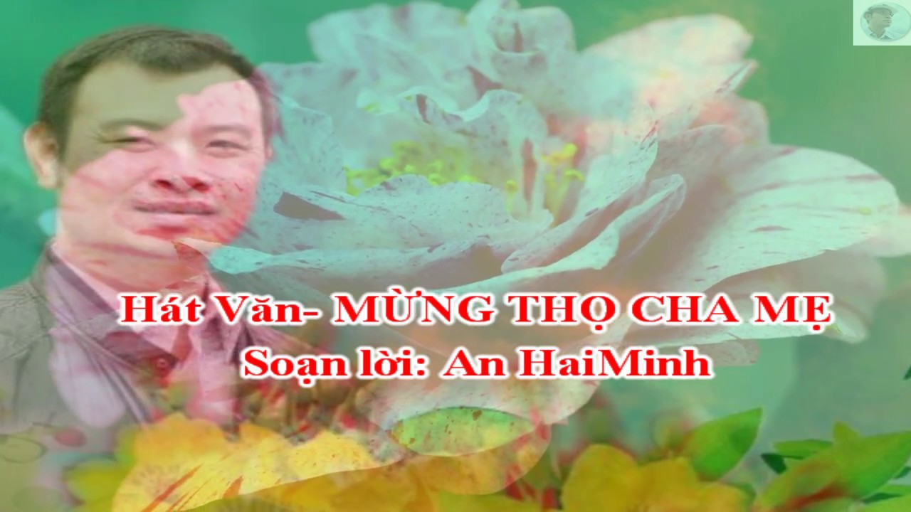 [Karaoke hát văn mới nhất] MỪNG THỌ CHA MẸ- Tone Nữ -Soạn lời: An HaiMinh