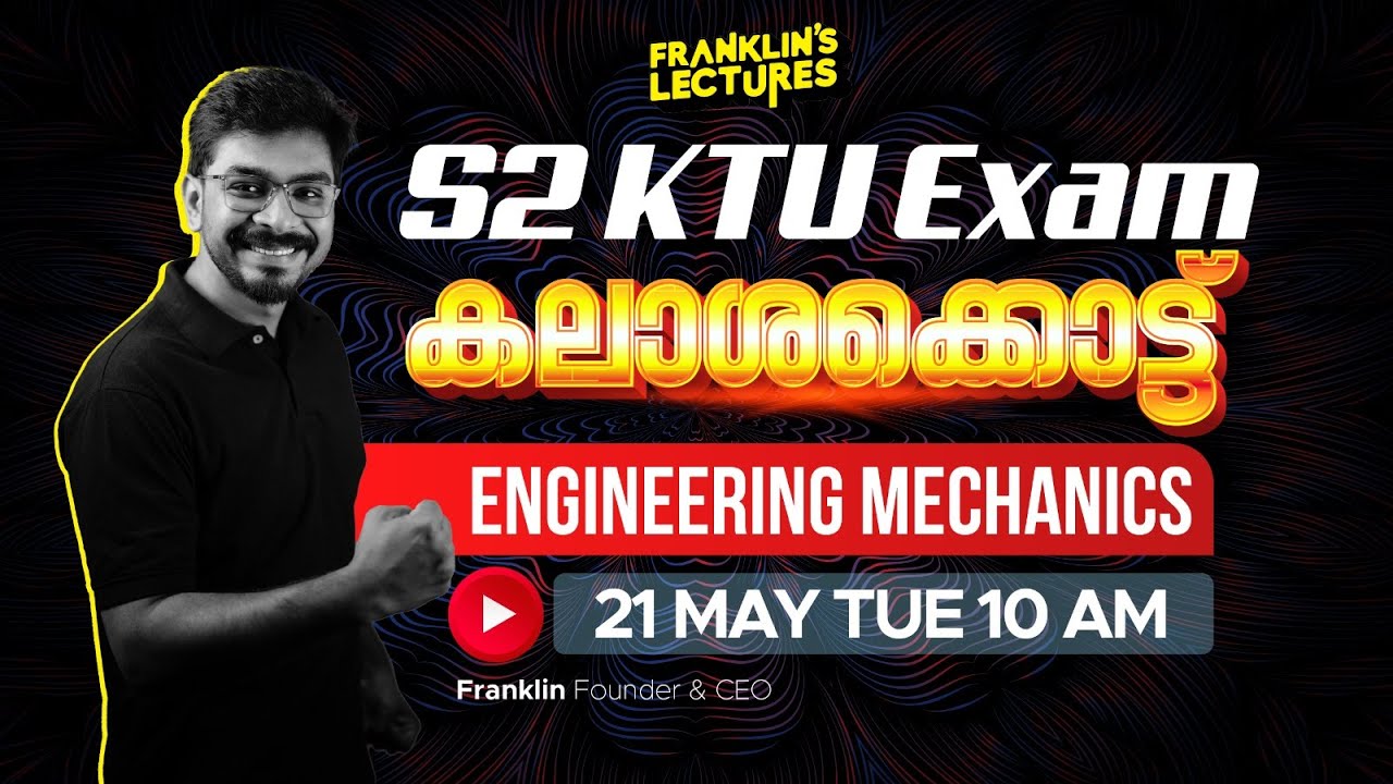 S2 Engineering Mechanics Module 2 & 5 | KTU B Tech 2024 Exam | Franklin's lectures | 2019 Scheme